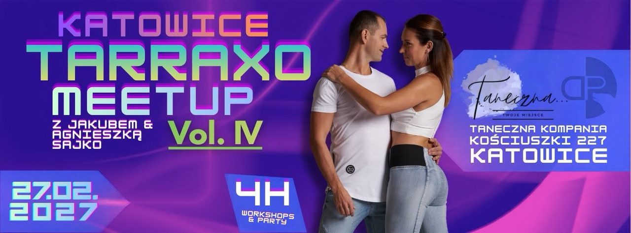 KATOWICE TARRAXO MEETUP vol. IV z Jakubem i Agnieszką Sajko w Taneczna Kompania!
