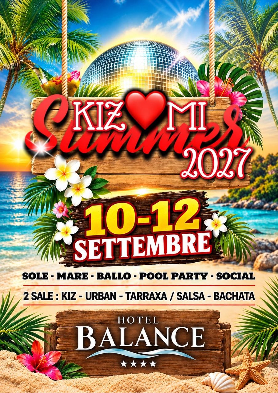 ☀️🏖️🍹 KIZMI SUMMER 2027 🍹🏖️☀️