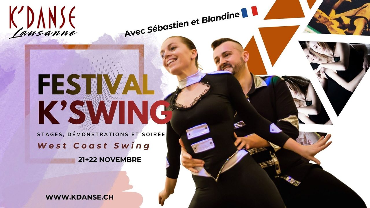 K&rsquo;Swing festival avec Blandine & Sébastien à Lausanne (West Coast Swing)