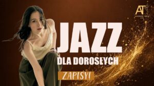 ✨ KURS JAZZ DLA DOROSŁYCH Z TASIĄ! ✨