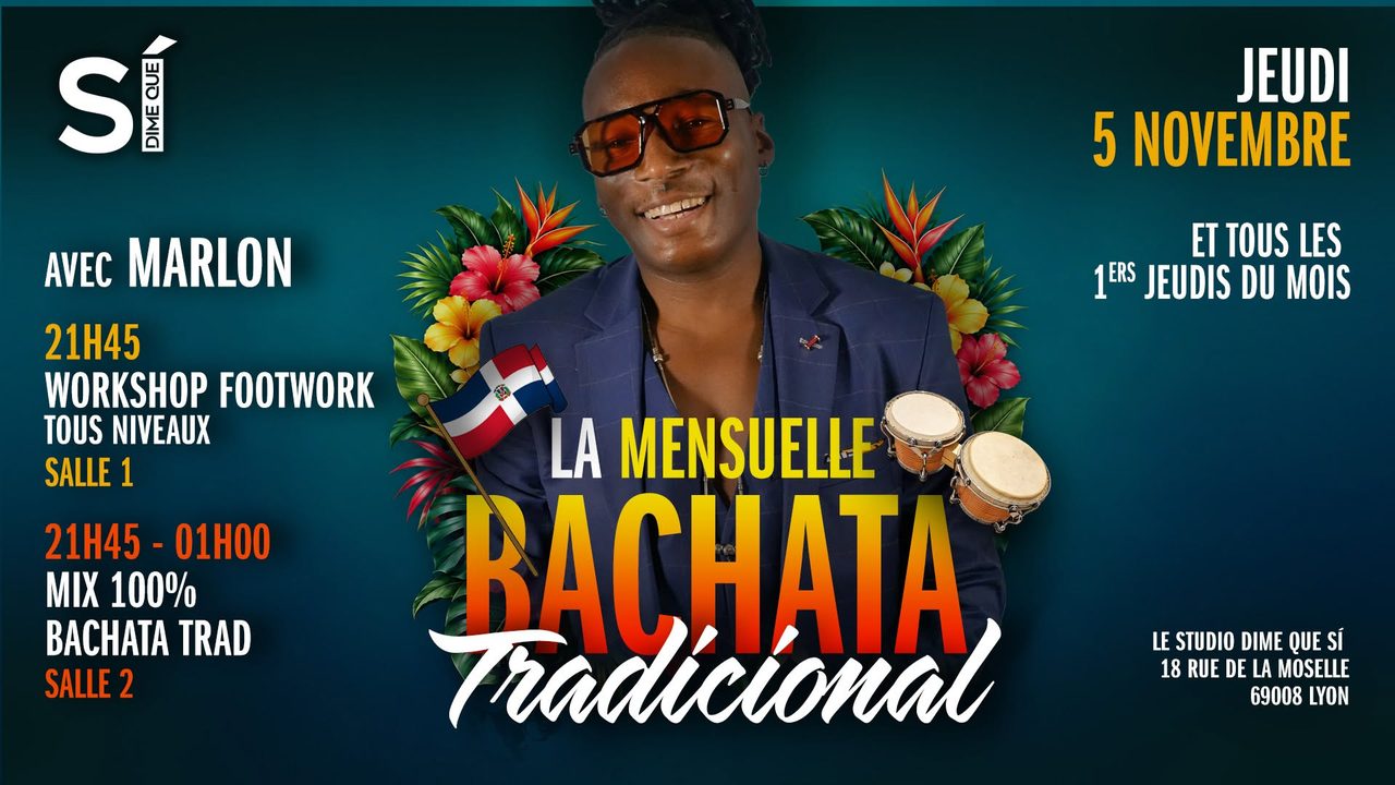 La Mensuelle Bachata Tradicional – avec Marlon