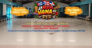 LA NUEVA VAINA !!! Il Venerdì che mancava, a Reggio Emilia. Appuntamento mensile.