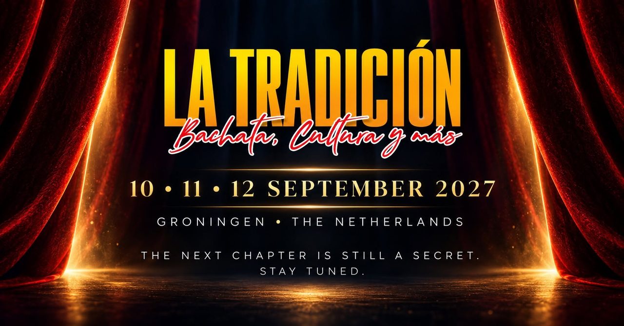 La Tradición – Bachata, Cultura y Más 6th Edition