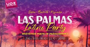 Las Palmas Latino Party by UDZ 🌴W KAŻDY PIĄTEK!