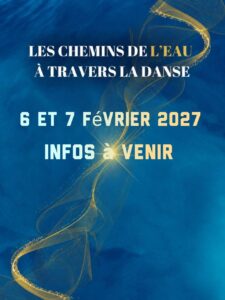 Les Chemins de L&rsquo;eau à travers la danse