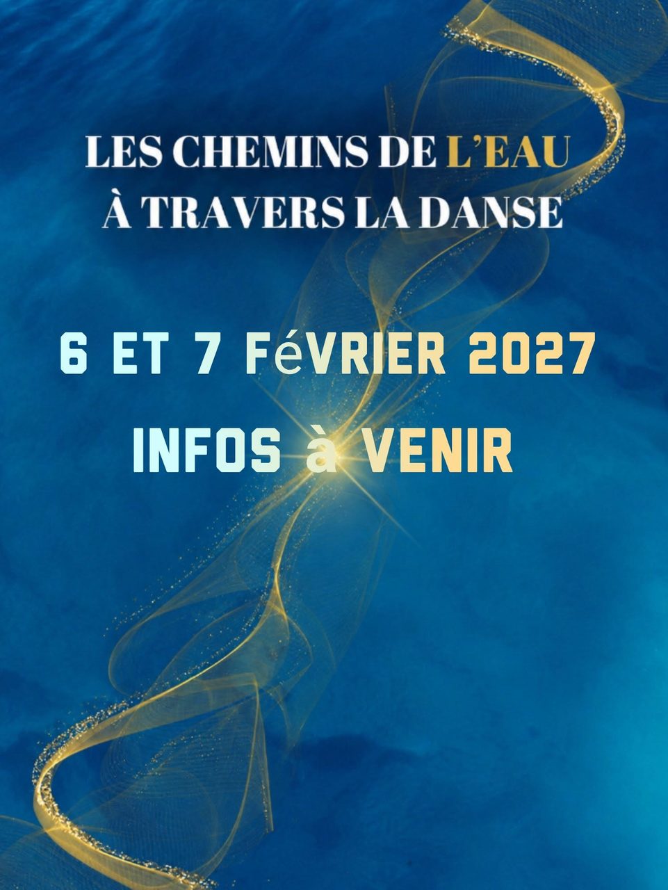 Les Chemins de L&rsquo;eau à travers la danse