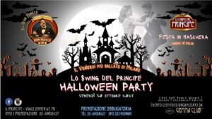 ☆ Lo Swing del Principe ☆ HALLOWEEN PARTY ☆ Festa in maschera ☆ Dj Dom Parker ☆