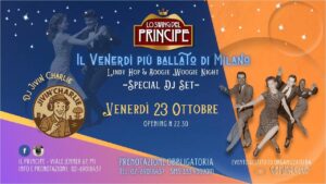 ☆ Lo Swing del Principe ☆ Lindy Hop & Boogie Woogie Night ☆ Dj Jivin Charlie ☆