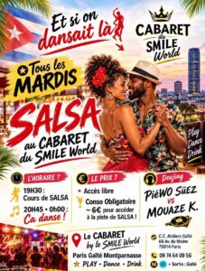 Mardi ⍟ Soirée SALSA Cabaret / smile world Paris Montparnasse