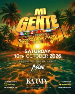 MI GENTE @KARMA CLUB BERN