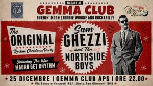 ★Natale al Gemma Club★The Original Rockin’Christmas Party ©★Sam Ghezzi & Northside Boys ★