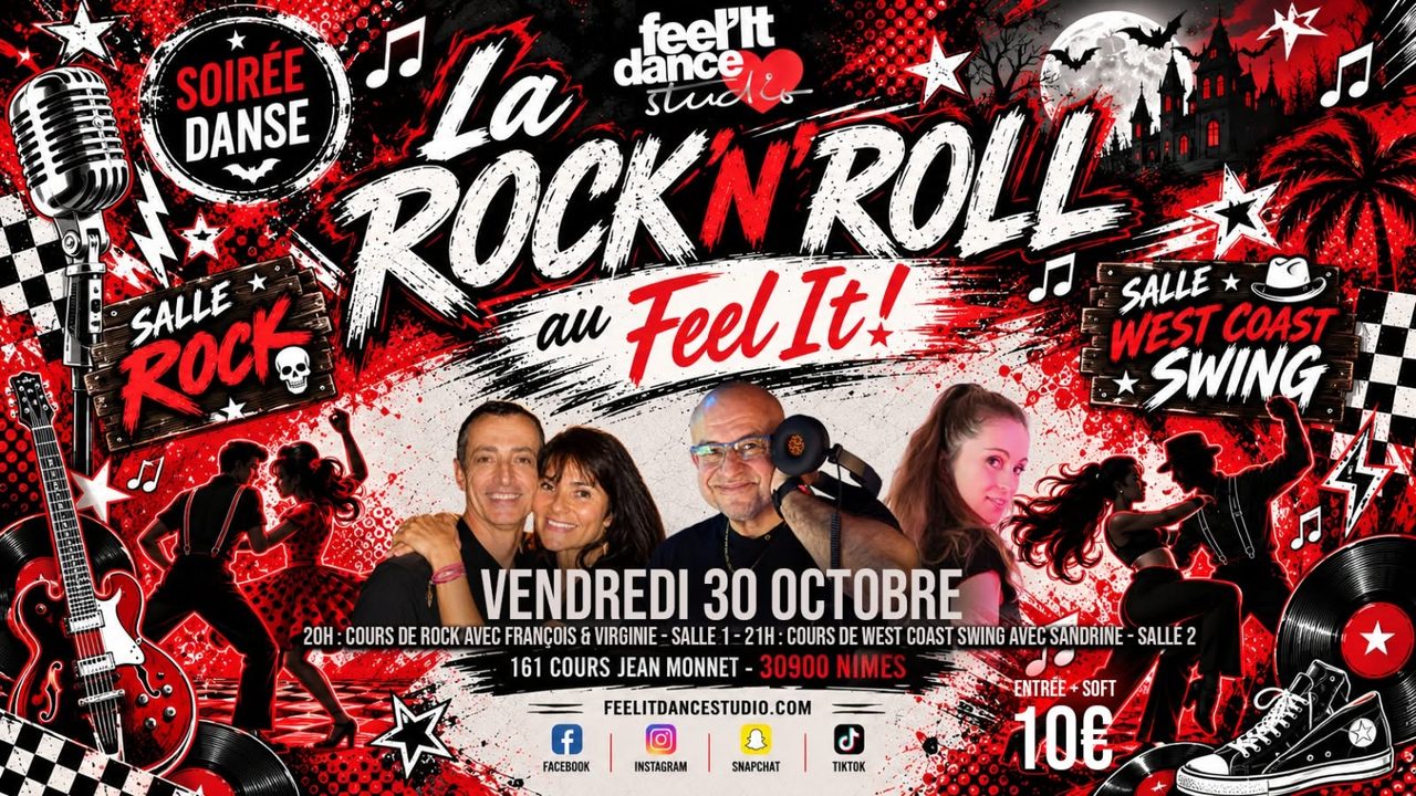 Opening Mensuelle 100 % ROCK & 1OO% WCS (2 Salles) du FEEL IT