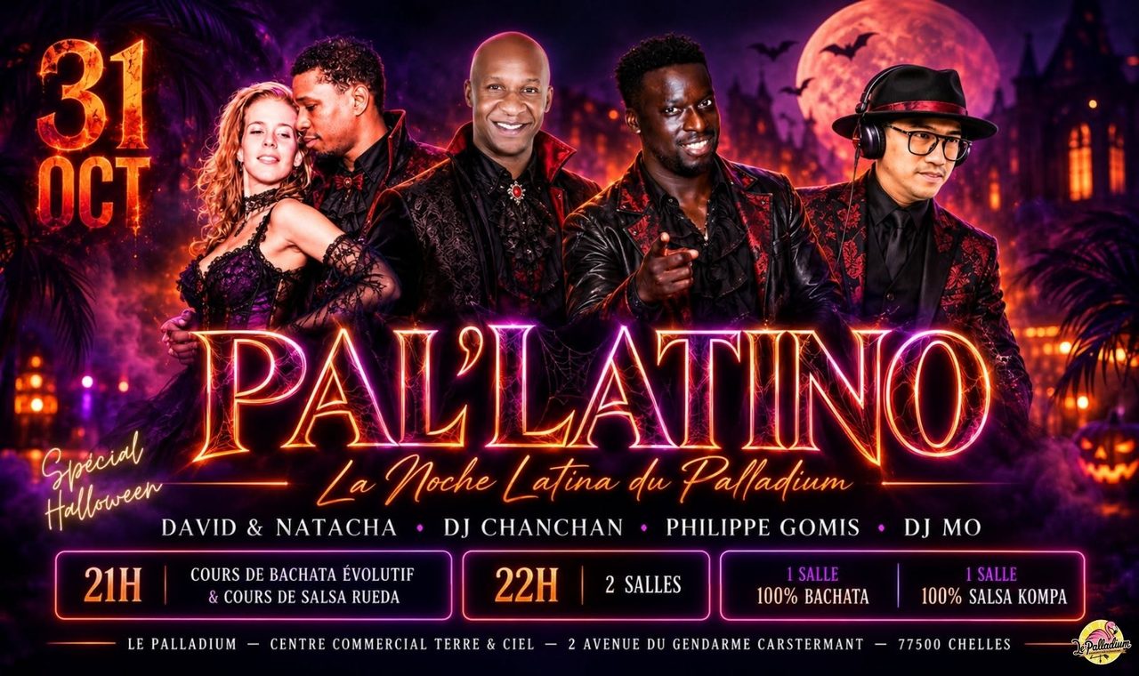 🌟 𝗣𝗔𝗟&rsquo;𝗟𝗔𝗧𝗜𝗡𝗢 – 𝗡𝗢𝗖𝗛𝗘 𝗟𝗔𝗧𝗜𝗡𝗔 🌟 HALLOWEEN – 2 SALLES / 2 AMBIANCES !