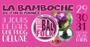 PBF : [FESTIVAL#2] La bamboche de fin d&rsquo;année @ Foyer Marie de Miribel