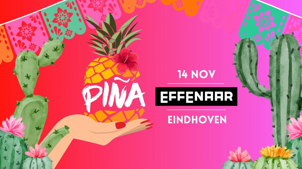 PIÑA – Eindhoven XL
