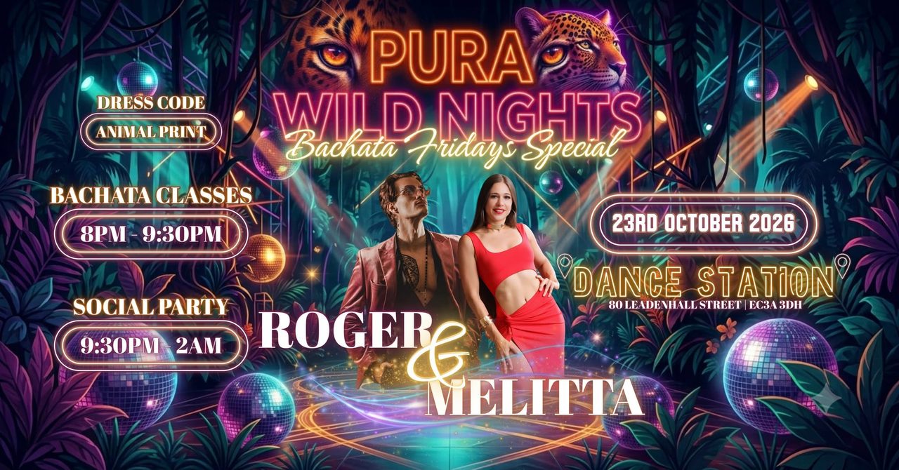 PURA WILD NIGHTS – BACHATA FRIDAYS SPECIAL – 23RD OCTOBER 2026