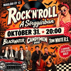 Rock&rsquo;n&rsquo;Roll a Sörgyárban Halloween – CandyMen, Blackwater, Tom White Rockabilly Show