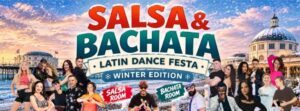 SALSA & BACHATA Latin Dance FESTA Winter Edition