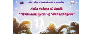 Salsa Cubana & Rueda Weihnachtsspecial & Weihnachtsfeier – Tanzen für den Guten Zweck