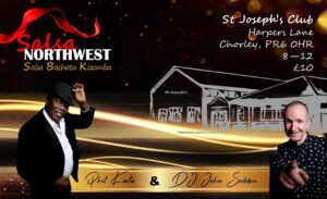 Salsa Northwest Party – SATURDAY 17th OCTOBER 2026 St Josephs Social Centre Chorley PR6 0HR