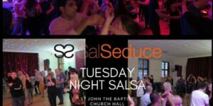SalSeduce Tuesday Night @ St John the Baptist