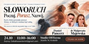 SŁOWORUCH — warsztat transformacyjny | Daniel Pancerz i dr Małgorzata Majewska