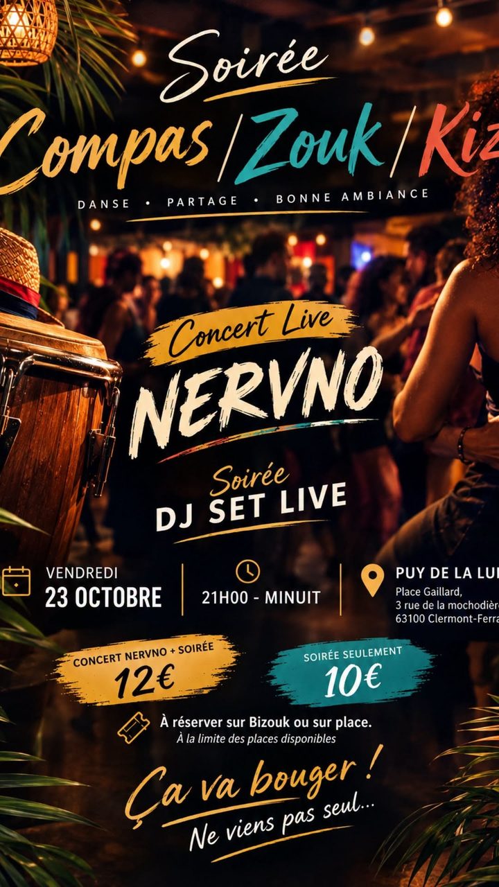 Soirée compas, Zouk et Kiz + concert de NERVNO