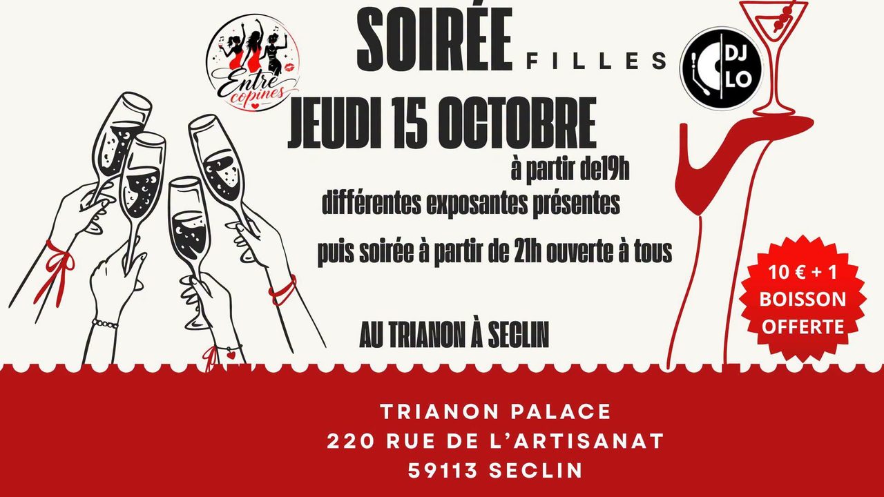 Soirée Entre copines by Yogendance au Trianon à Seclin