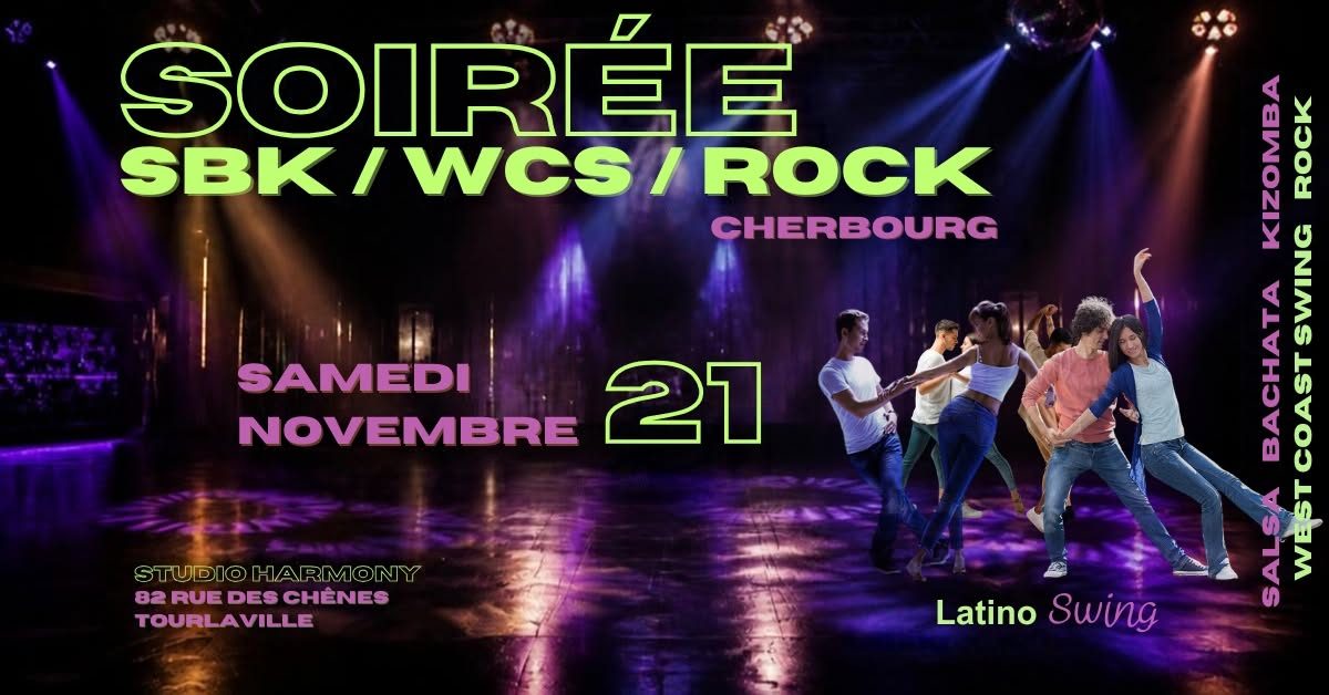 Soirée mensuelle SBK / WCS / Rock – CHERBOURG