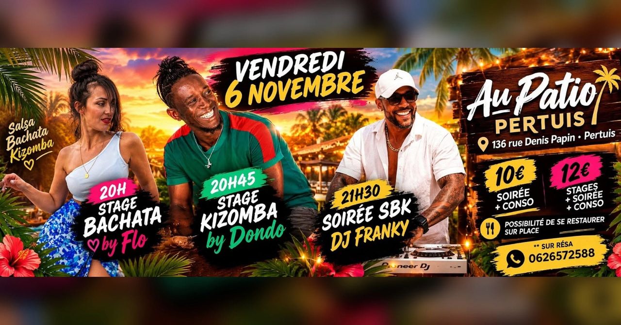 Soirée SBK au Patio ✨ Pertuis ✨