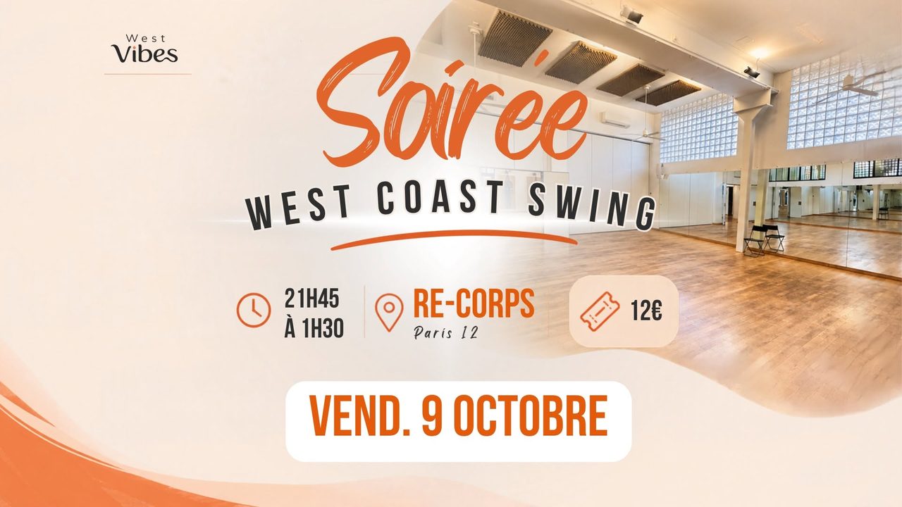 Soirée WCS + Initiation | West Vibes Paris 🧡