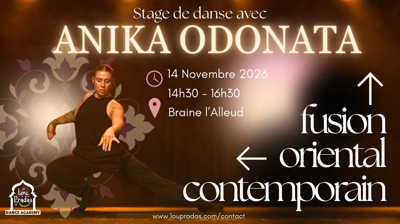 Stage de fusion : Oriental X Contemporain avec Anika Odonata