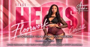 STAGE de HEELS FLOORWORK avec CHRISTILLA au STUDIO INFLUENCE