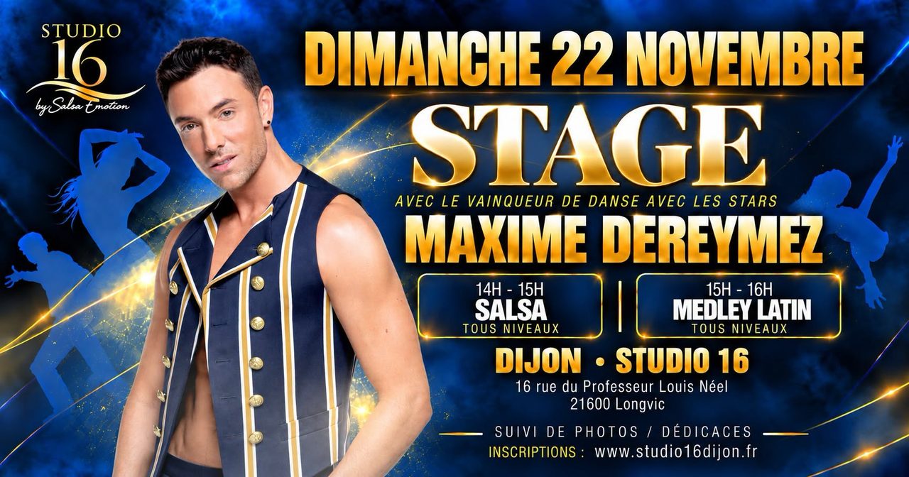 Stage Maxime Dereymez à Dijon au Studio 16