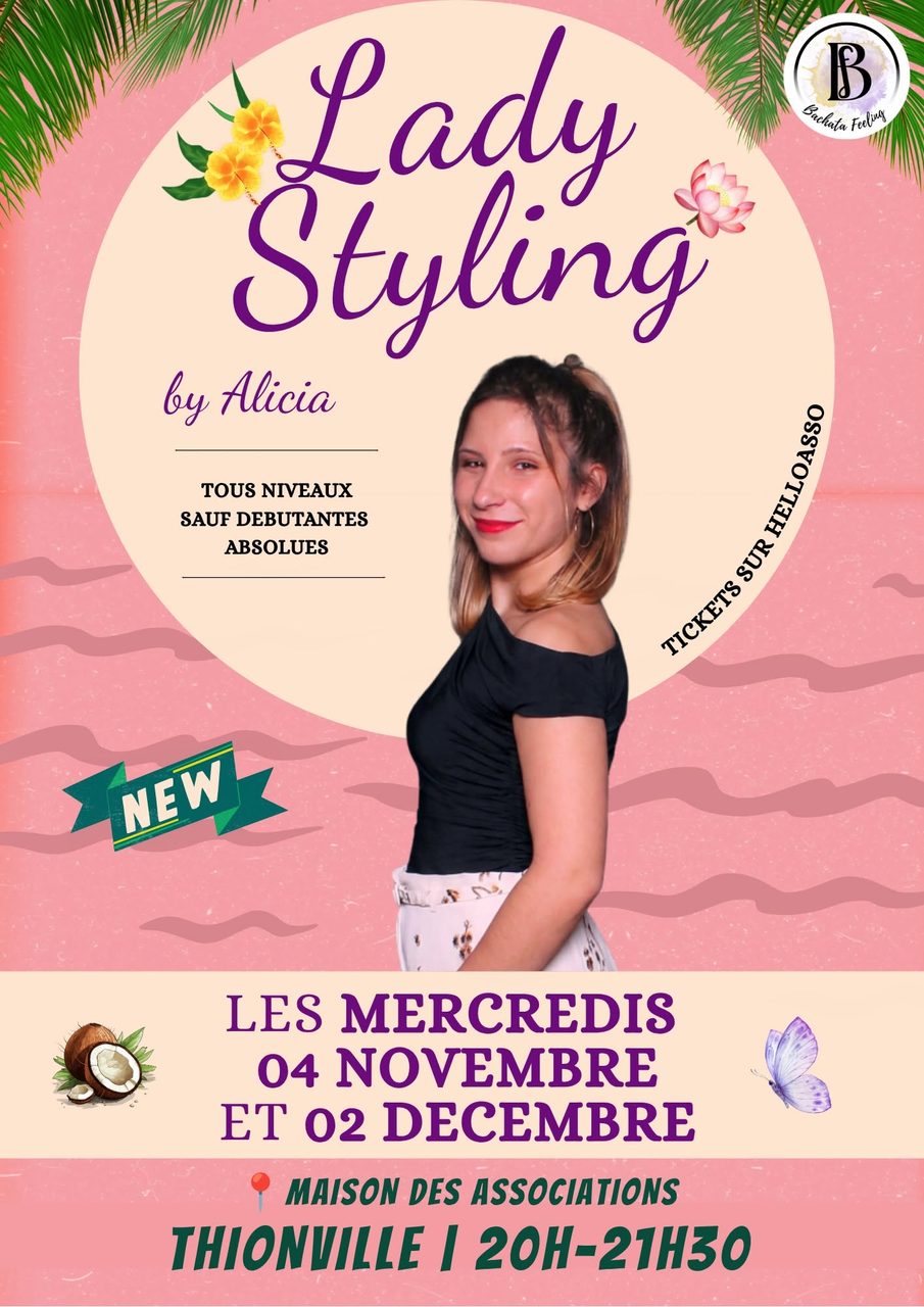 Stages de Lady Styling à Thionville avec Alicia- Mercredis 04 Novembre et 02 Décembre