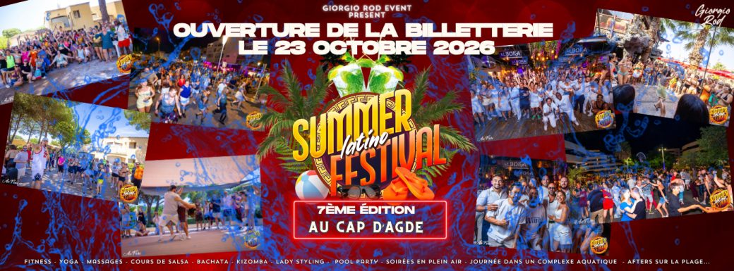 Summer Latino Festival Cap d&rsquo;Agde – 7ème Edition 2027 (official)