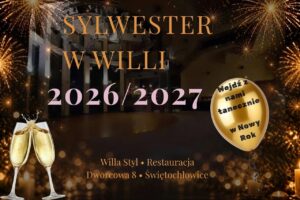 Sylwester 2026/2027 w Willi Styl