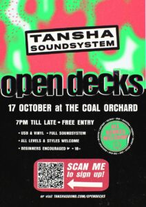Tansha: OPEN DECKS at Coal Orchard
