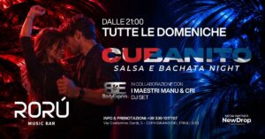 TUTTE LE DOMENICHE | CUBANITO – SALSA & BACHATA NIGHT | RORÙ MUSIC BAR