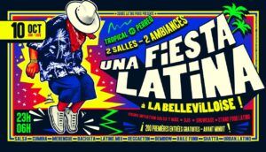 UNA FIESTA LATiNA à LA BELLEViLLOiSE ☀️🏝️ 10/10/26 🎉 2 SALLES : Tropical -vs- Perreo