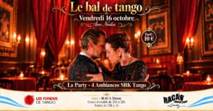 Vendredy&rsquo;s 16 Octobre « Le Bal du Tango » Annecy
