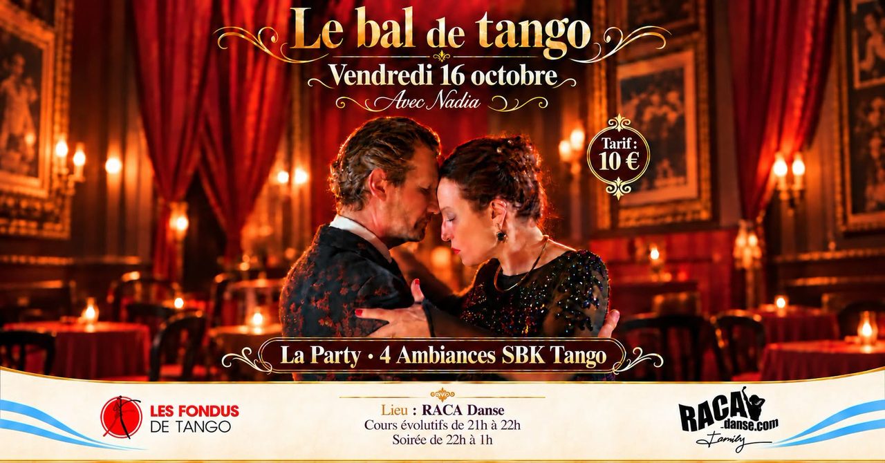 Vendredy&rsquo;s 16 Octobre « Le Bal du Tango » Annecy