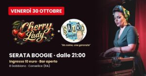 Venerdì 30 ottobre · Serata Boogie con DJ Cherry Lady e DJ Sauro