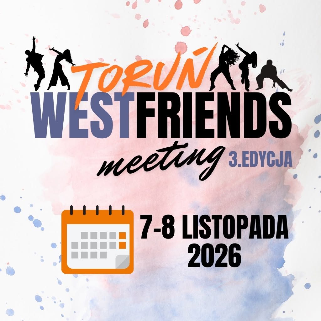 WESTFRIENDS meeting – TORUŃ – WCS 3. edycja