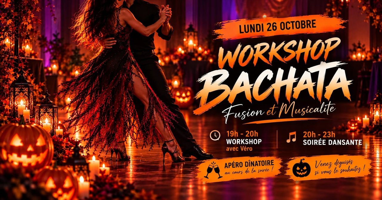 Workshop Bachata fusion/musicalité & Soirée dansante