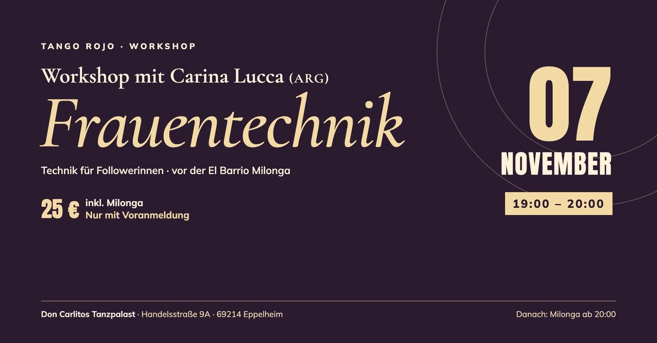 ✨ WORKSHOP MIT CARINA LUCCA (ARG) · FRAUENTECHNIK