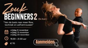 Zouk Beginners 2 – tijd om verder te groeien