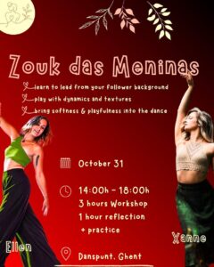 Zouk Das Meninas (with Xanne & Ellen)